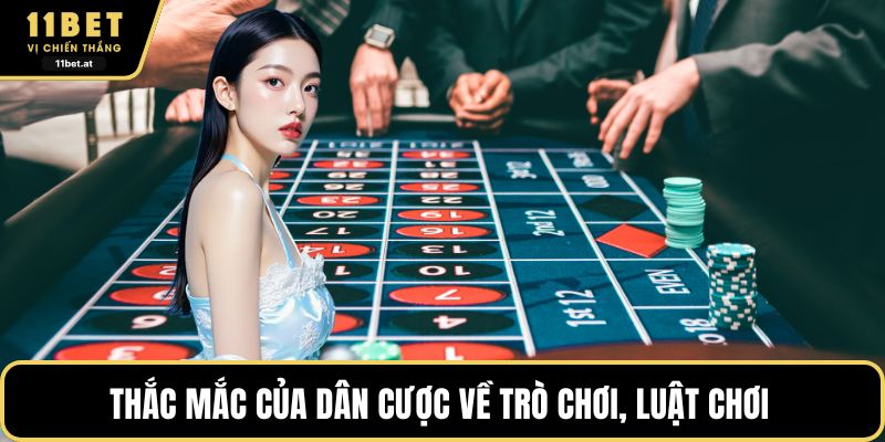 Thắc mắc của dân cược về trò chơi, luật chơi